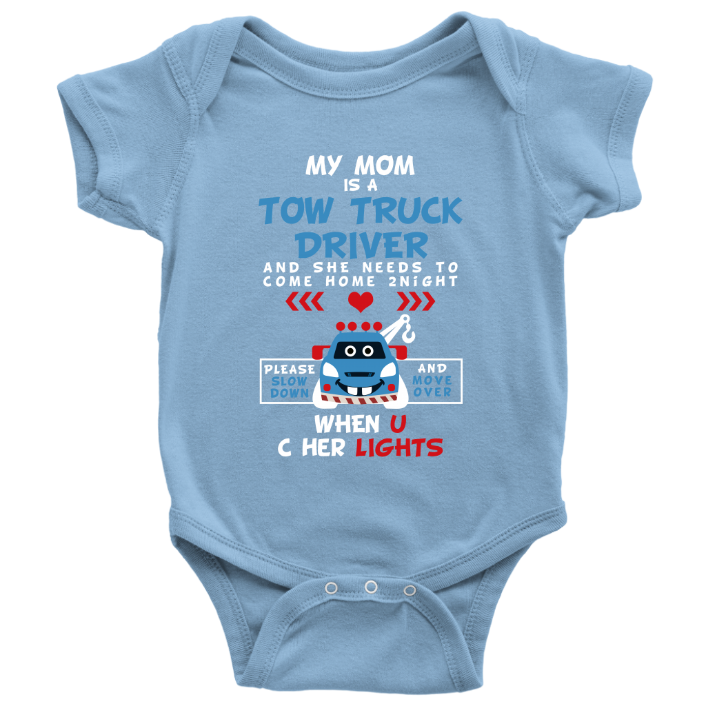 My Mom Is A Tow Truck Driver Onesie