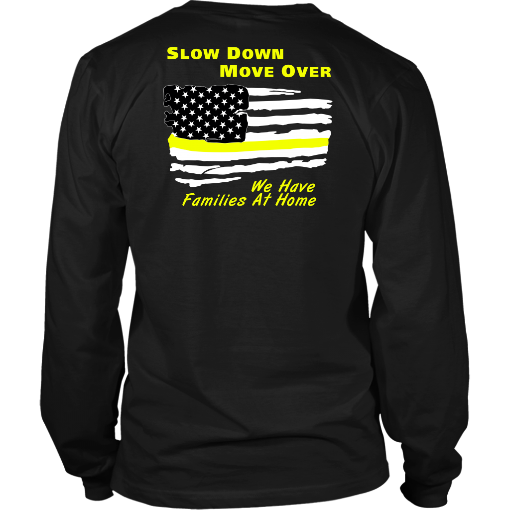 Slow Down Move Over Shirt