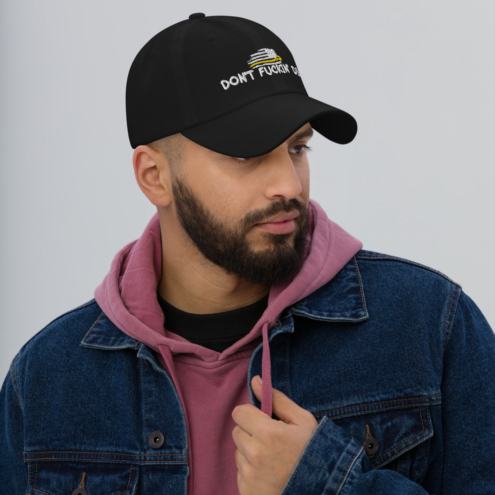 Dont Fuckin' Die Flex Fit Hat