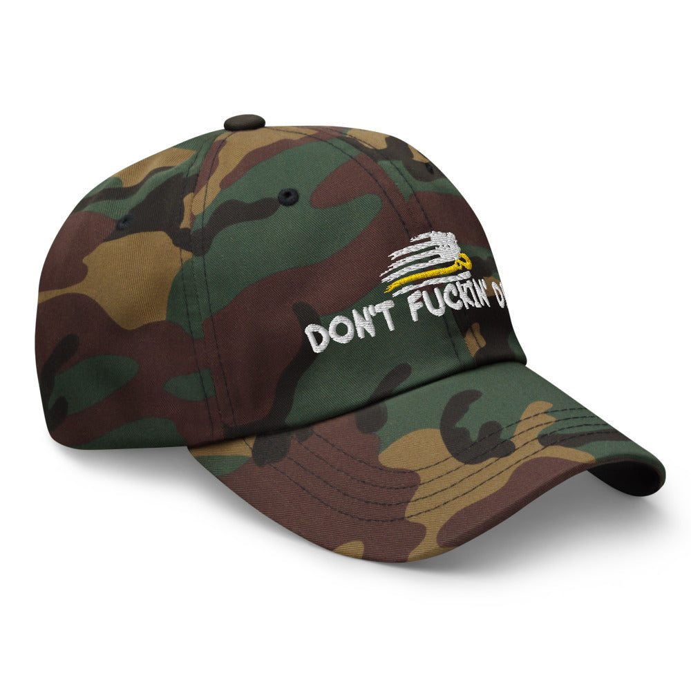Dont Fuckin' Die Flex Fit Hat