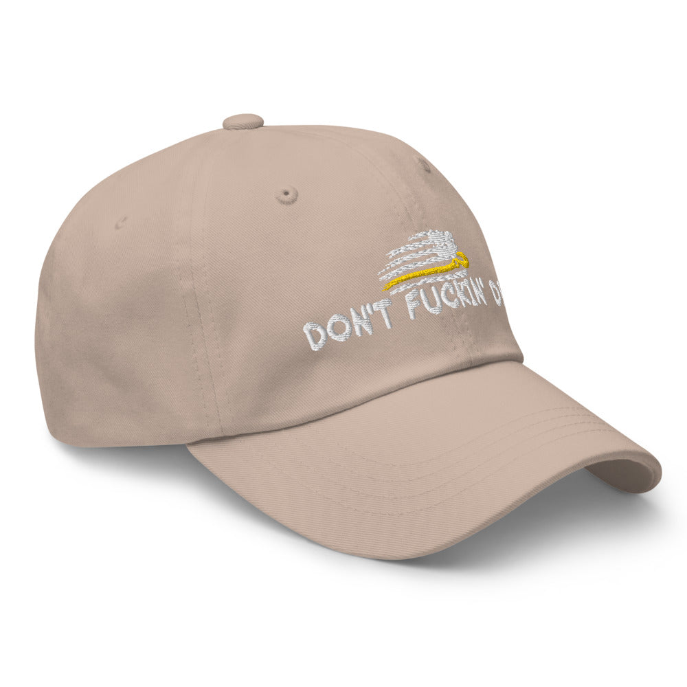 Dont Fuckin' Die Flex Fit Hat