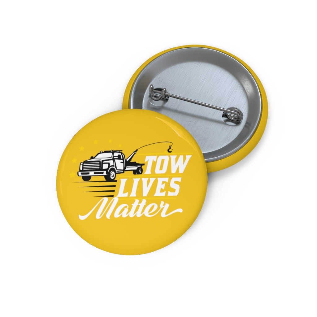 Towlivesmatter Pin Buttons