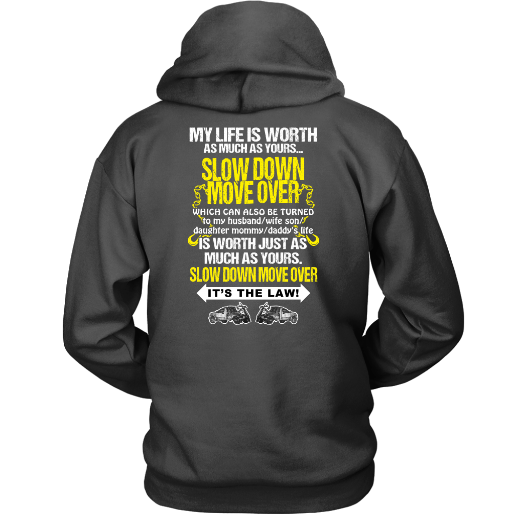 Slow Down Move Over Shirt