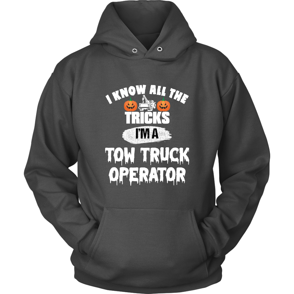 I Know All The Tricks I'm A Tow Truck Operator Hoodie