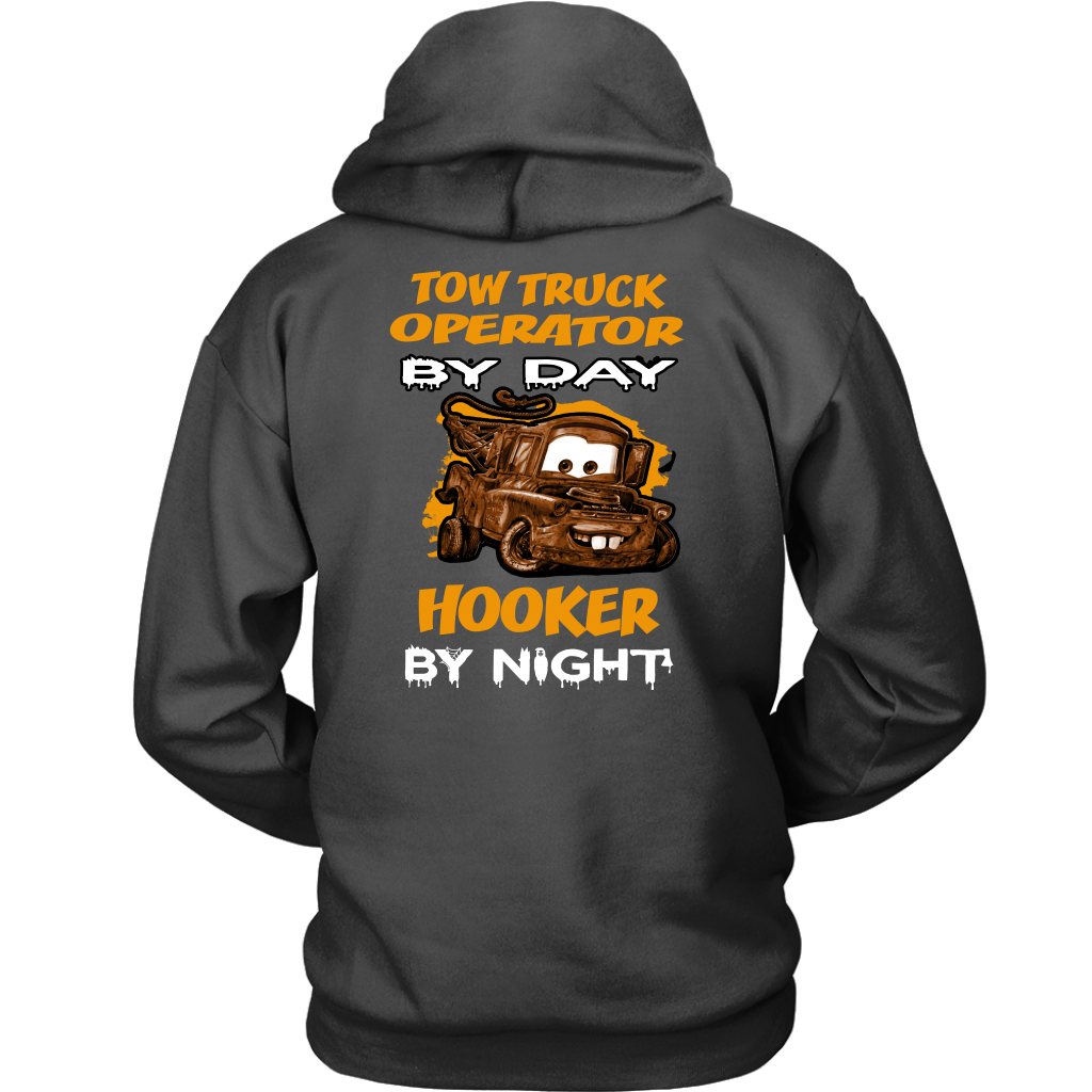 Tow Truck Operator By Day Shirt