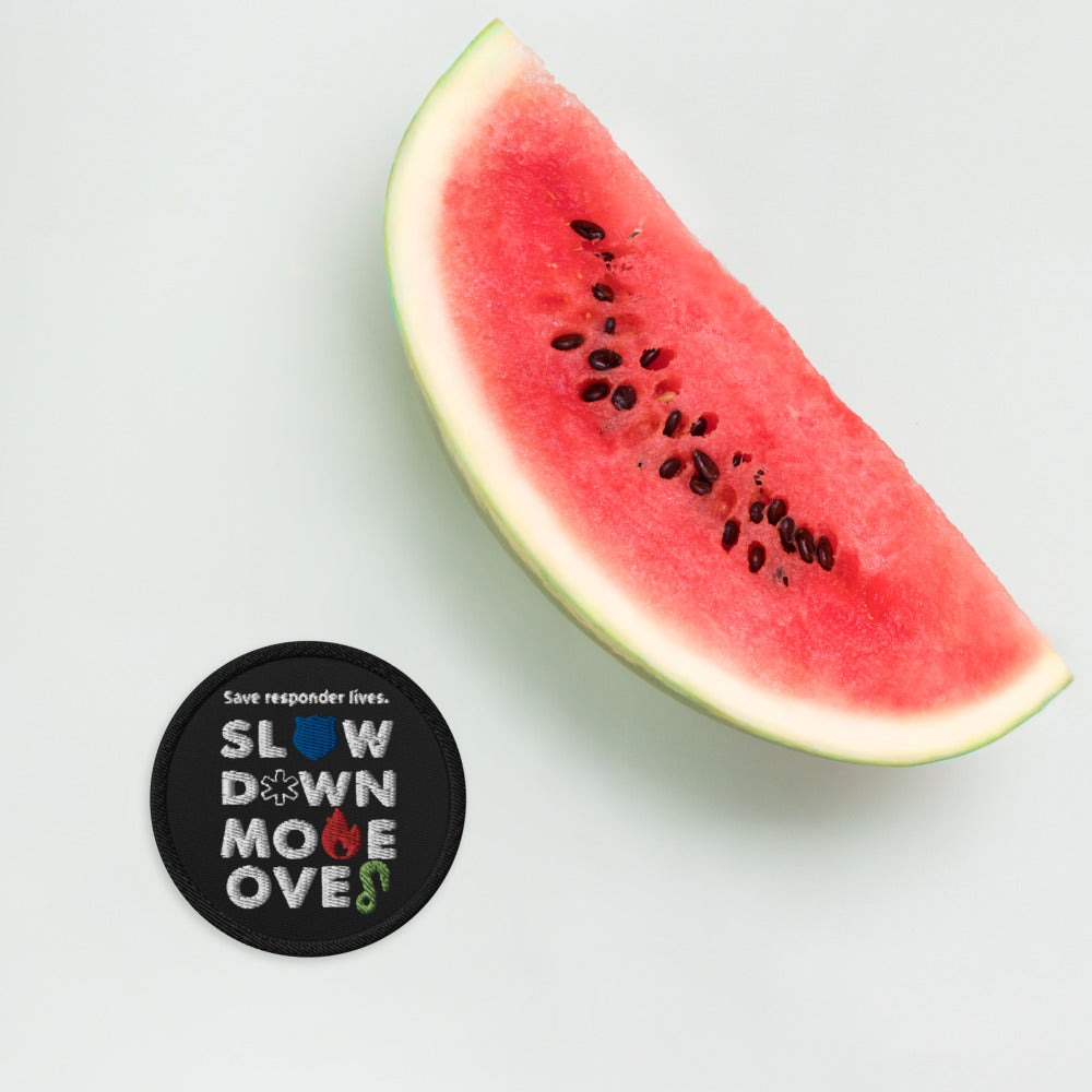 Slow Down Move Over Embroidered patches