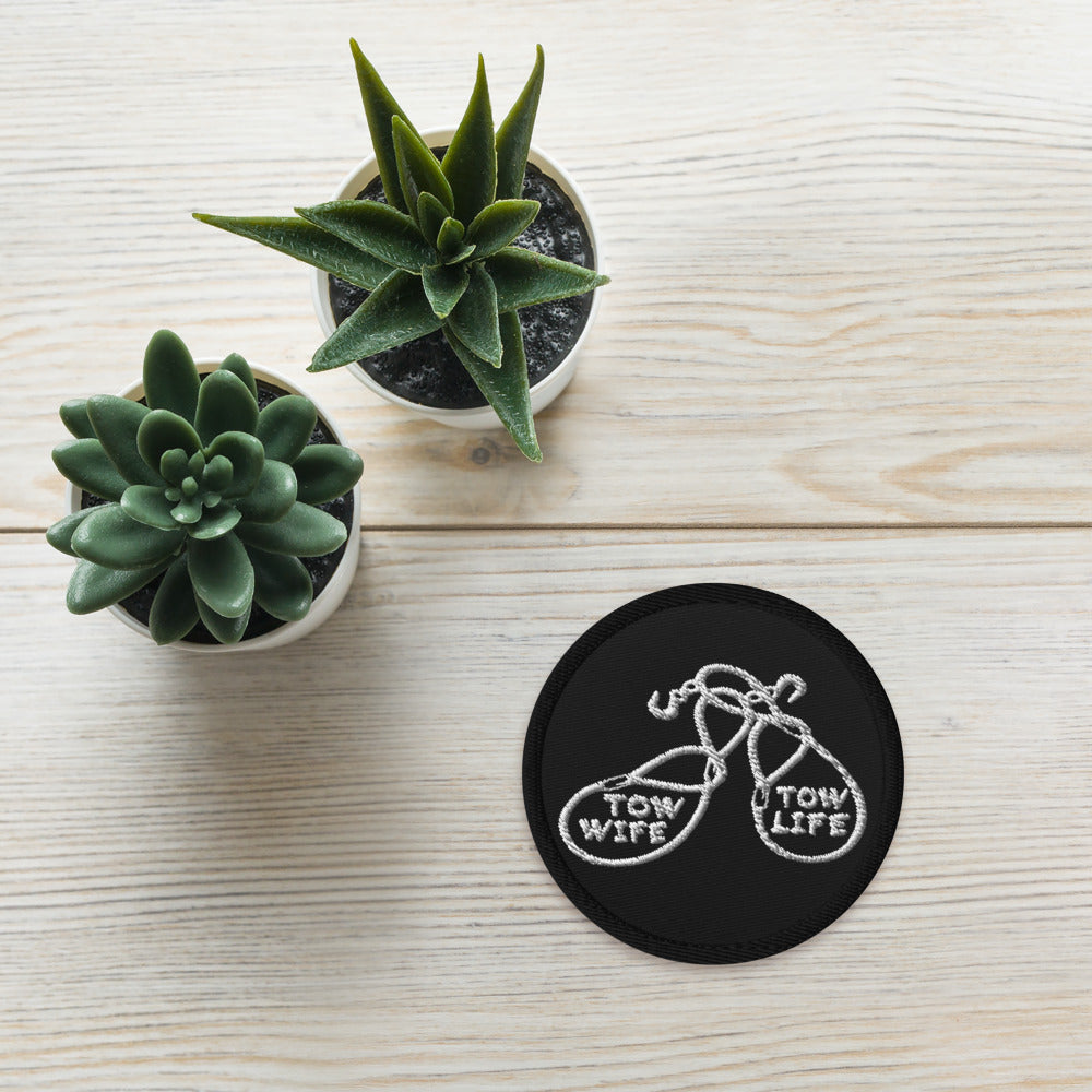 Tow Wife Tow Life Embroidered patches