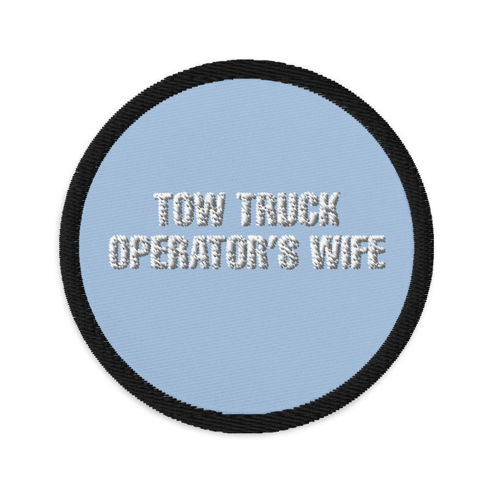 Tow Truck Operator's Wife Embroidered patches