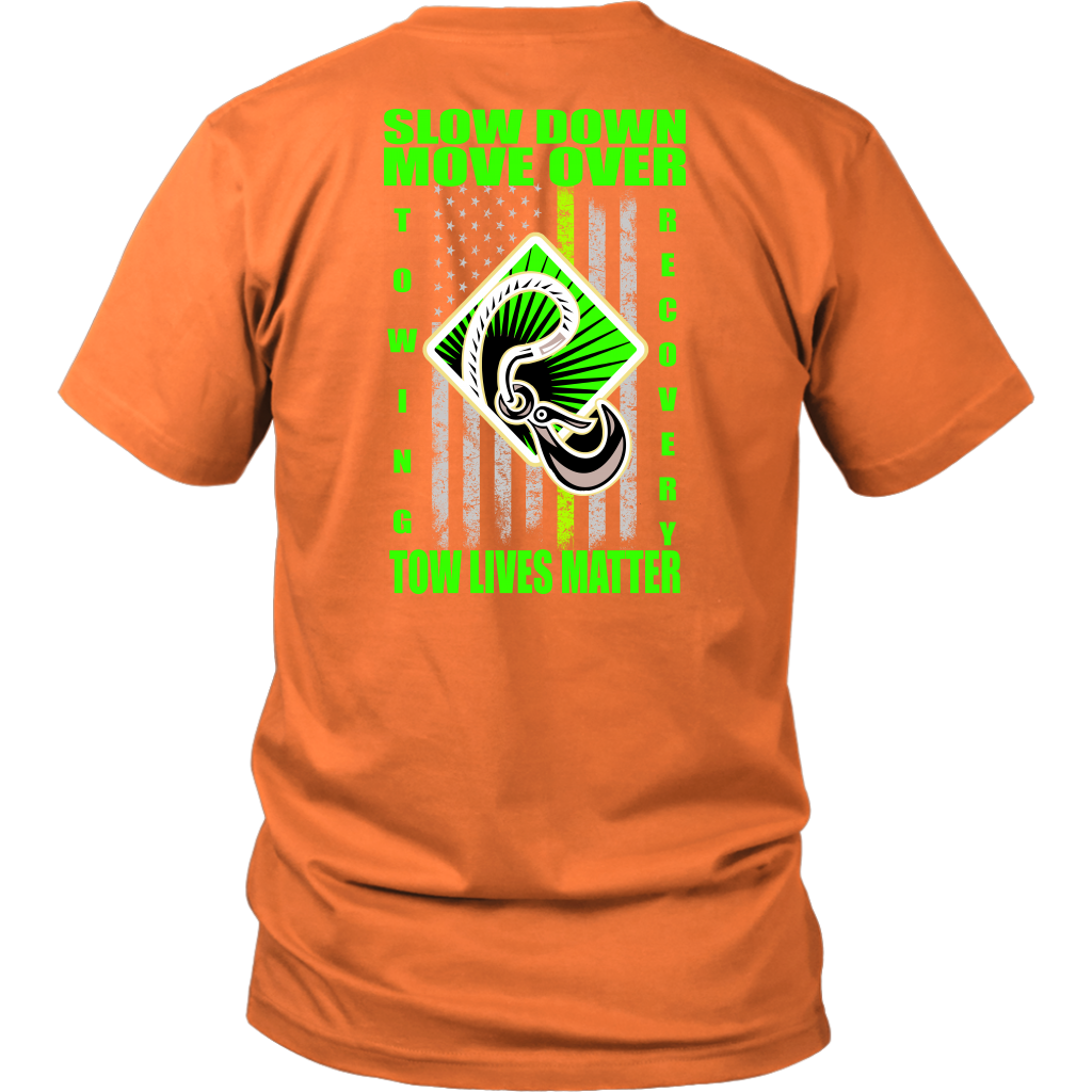 Slow Down Move Over Shirt