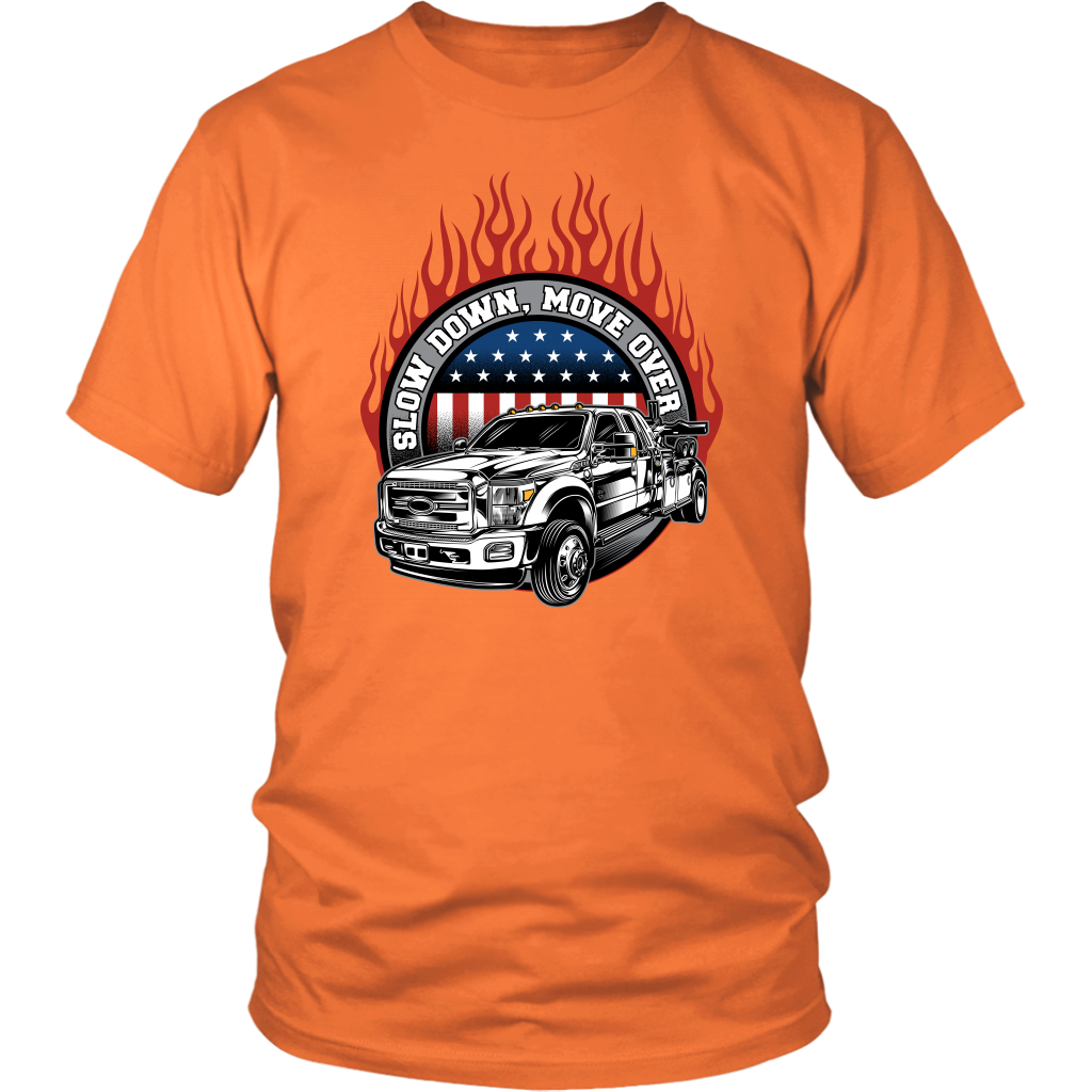 Slow Down Move Over Shirt
