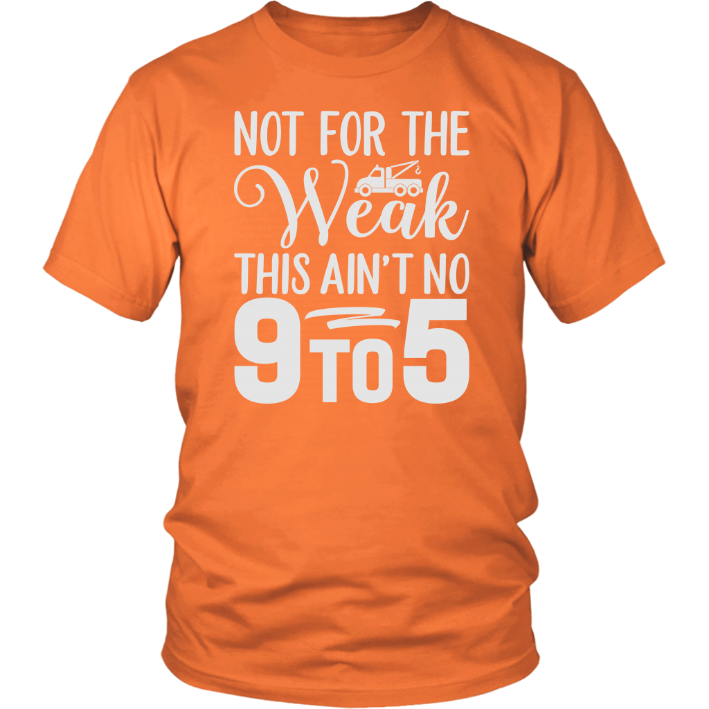 Tow Truck Driver Not For The Weak This Ain't No 9 to 5
