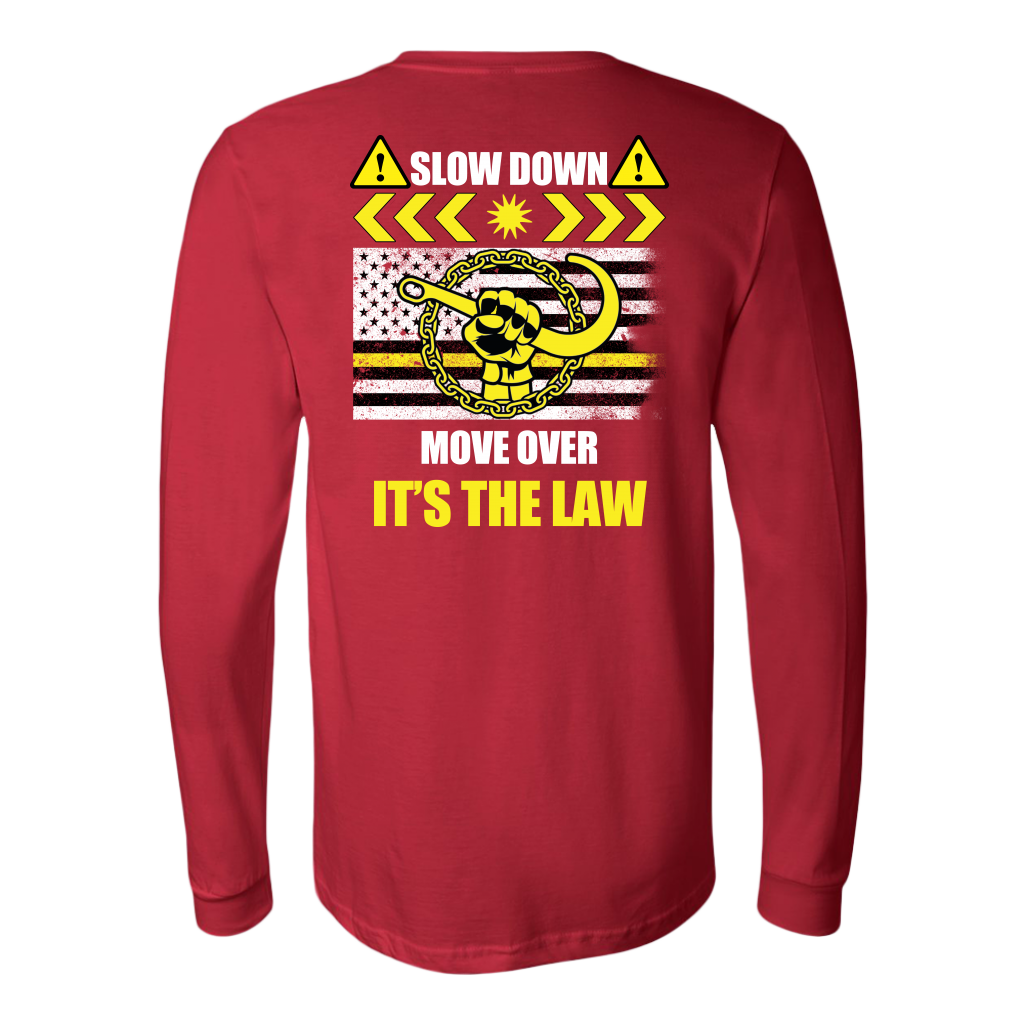Slow Down Move Over Shirt