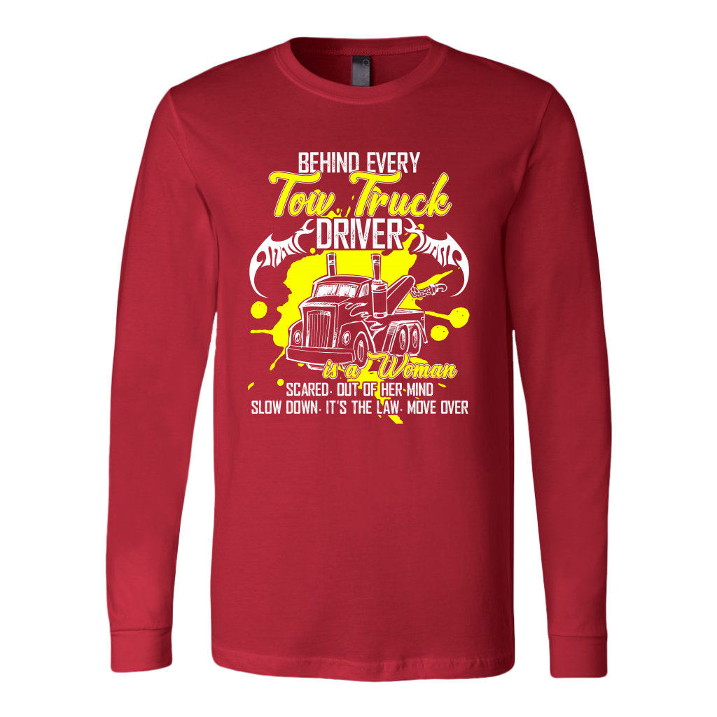 Behind Every Tow Truck Driver Shirt