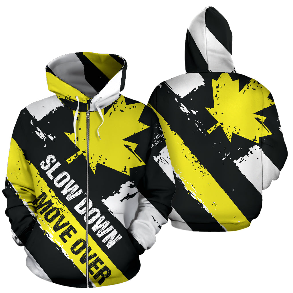 Slow Down Move Over Canadian Zip Up Hoodie