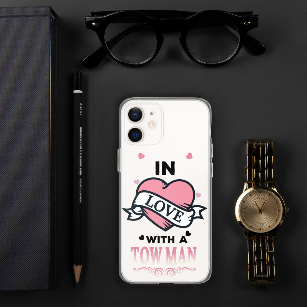 In Love With A Tow Man iPhone Case