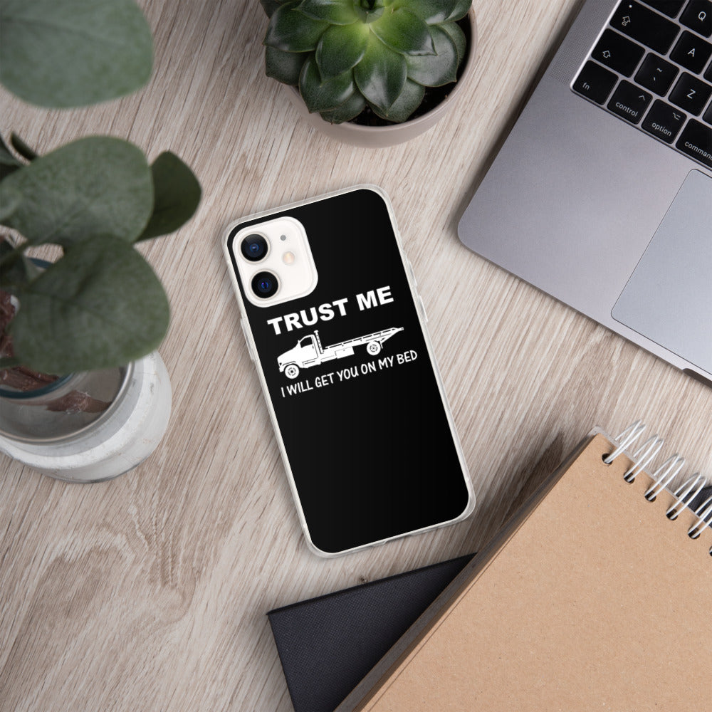 Trust Me iPhone Case