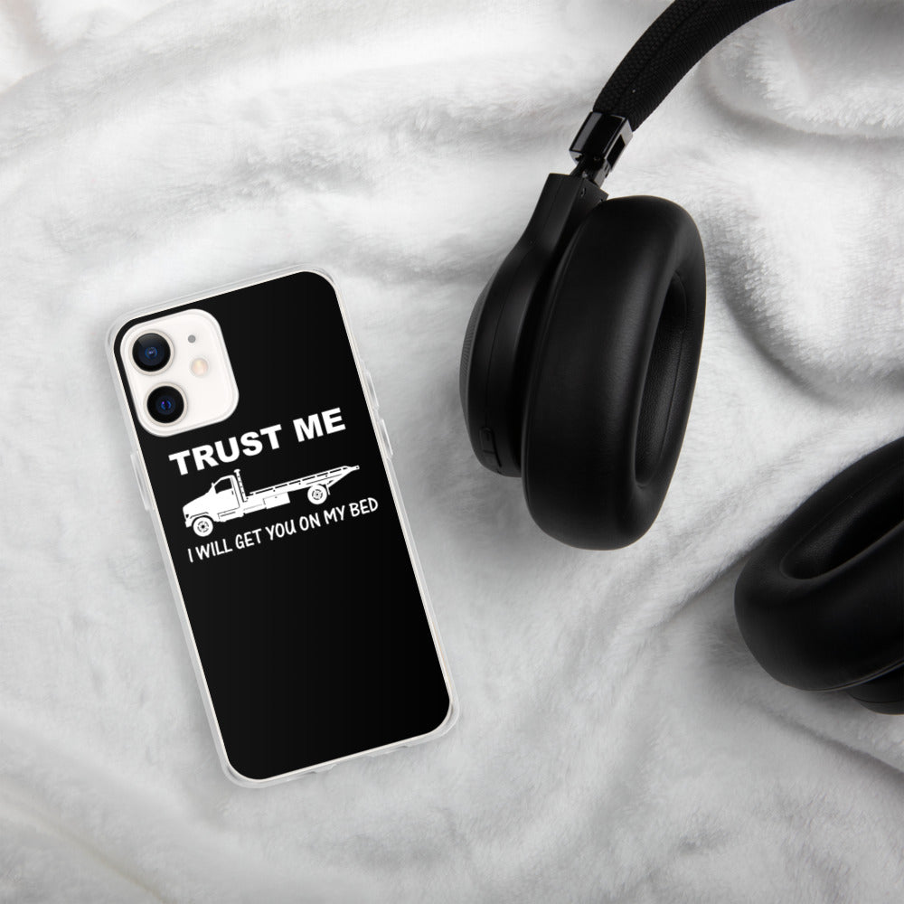 Trust Me iPhone Case