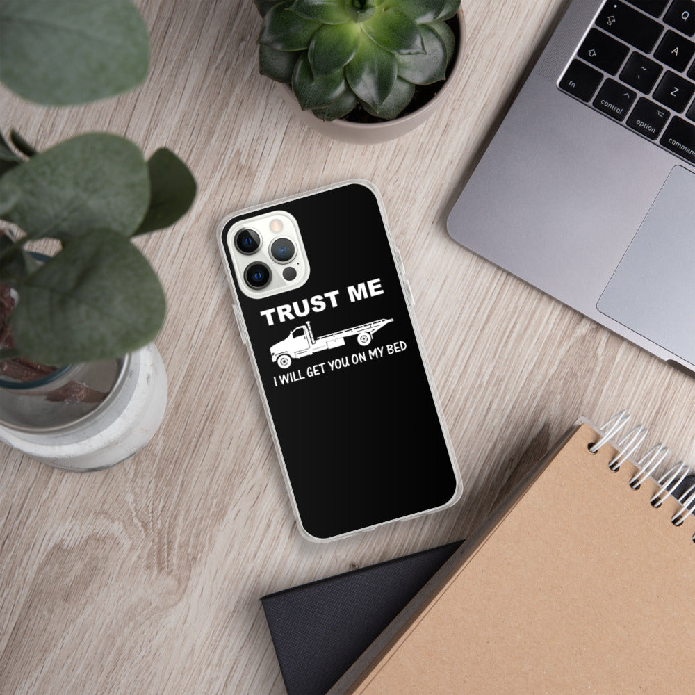 Trust Me iPhone Case