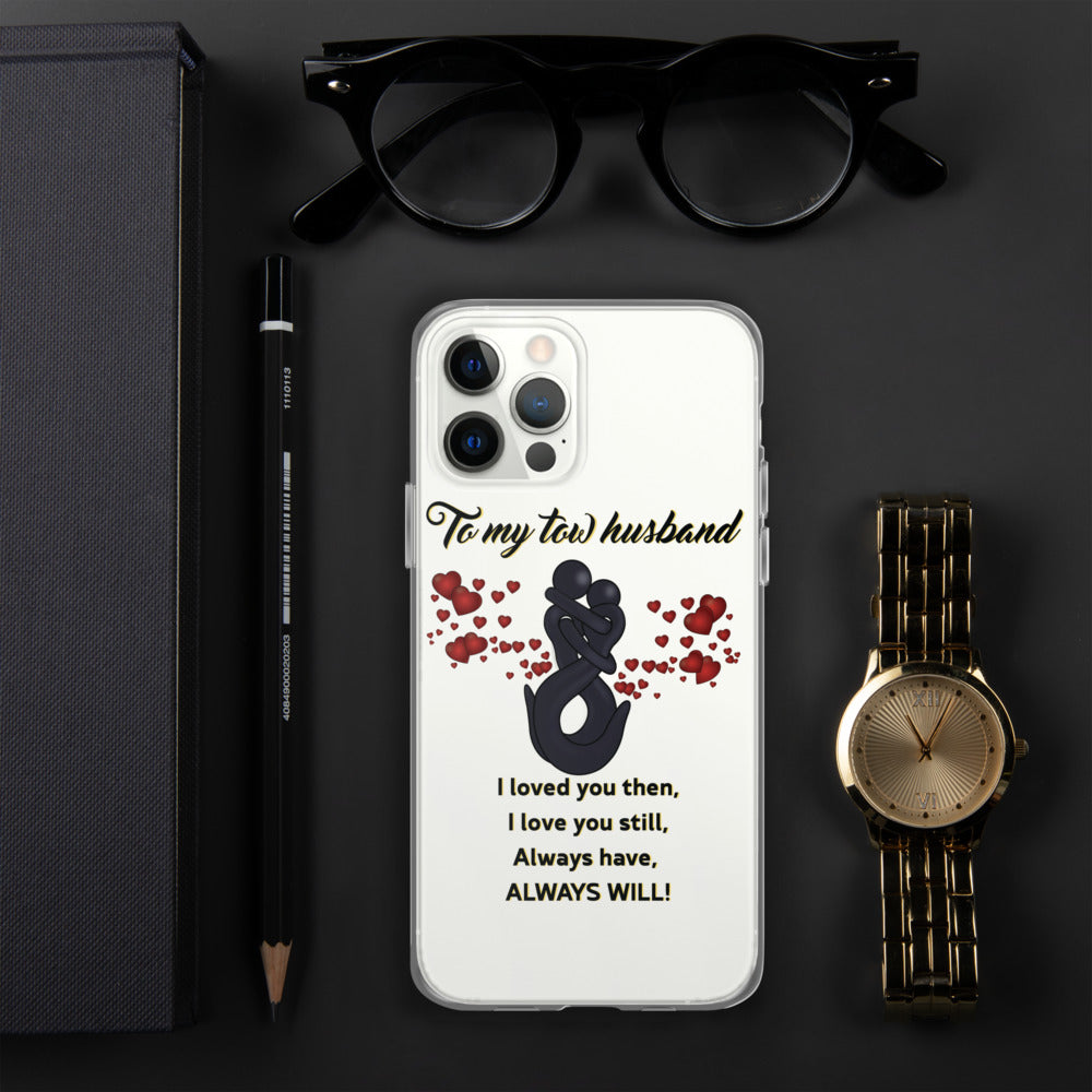 Tow My Tow Husband iPhone Case