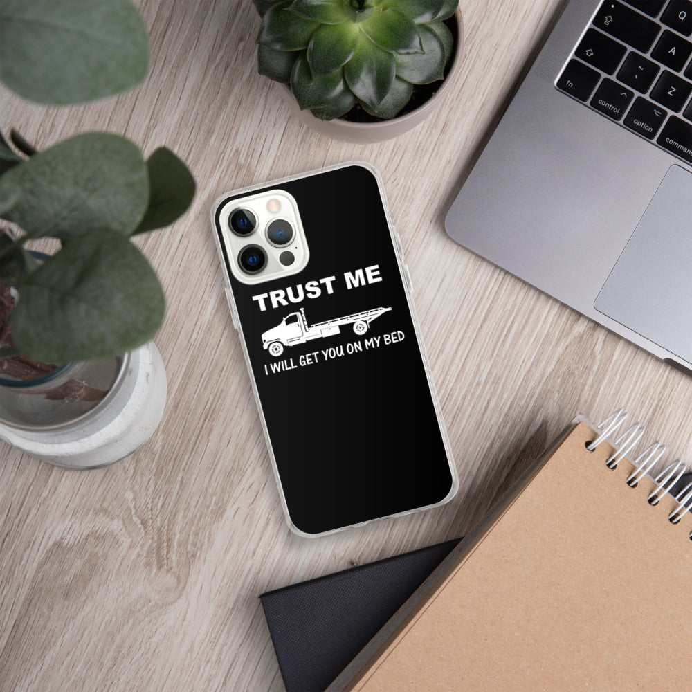Trust Me iPhone Case
