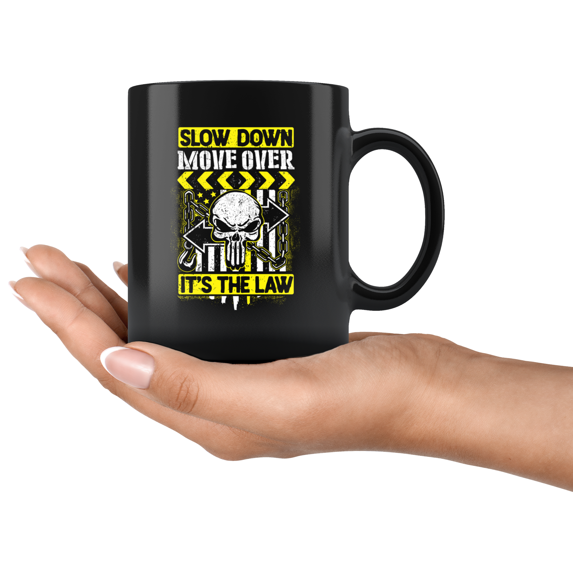 Slow Down Move Over Mug