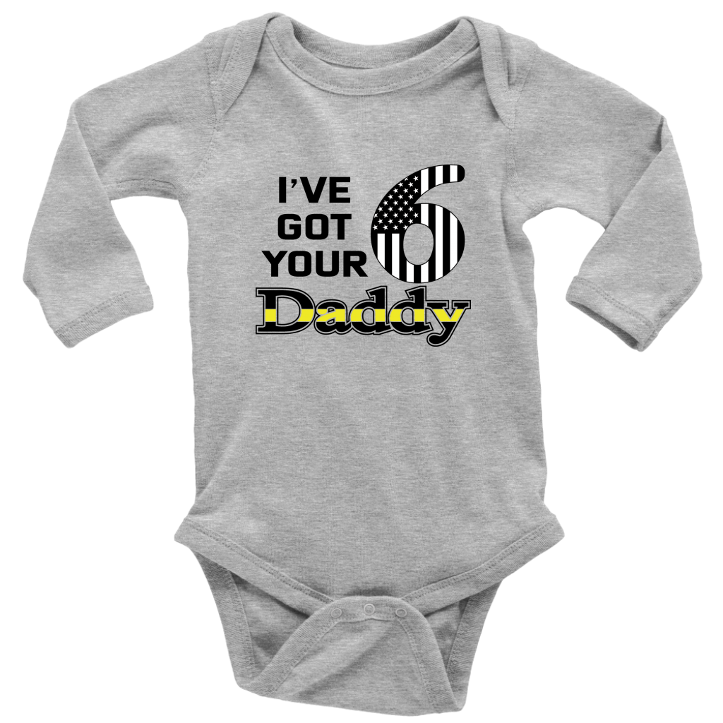 I've Got Your 6 Daddy Baby Onesie