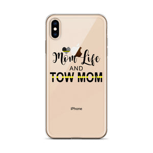Mom Life and Tow Mom iPhone Case