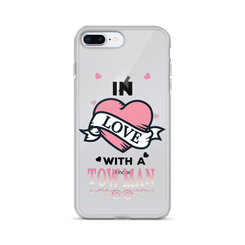In Love With A Tow Man iPhone Case