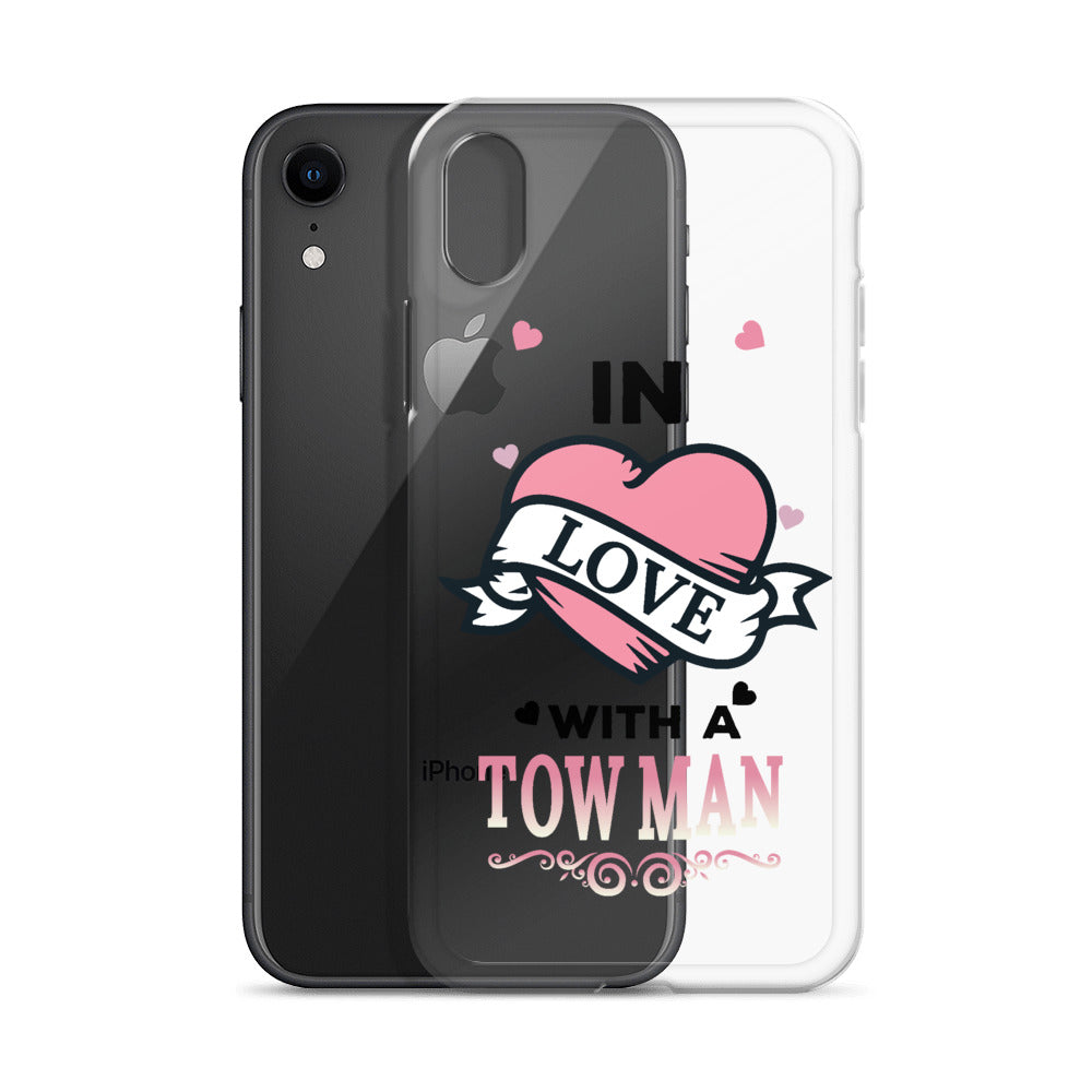 In Love With A Tow Man iPhone Case
