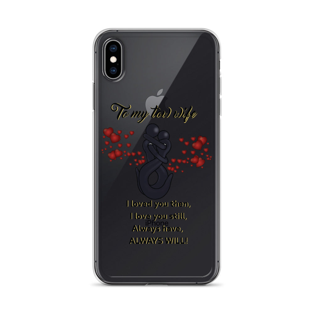 To My Tow Wife iPhone Case