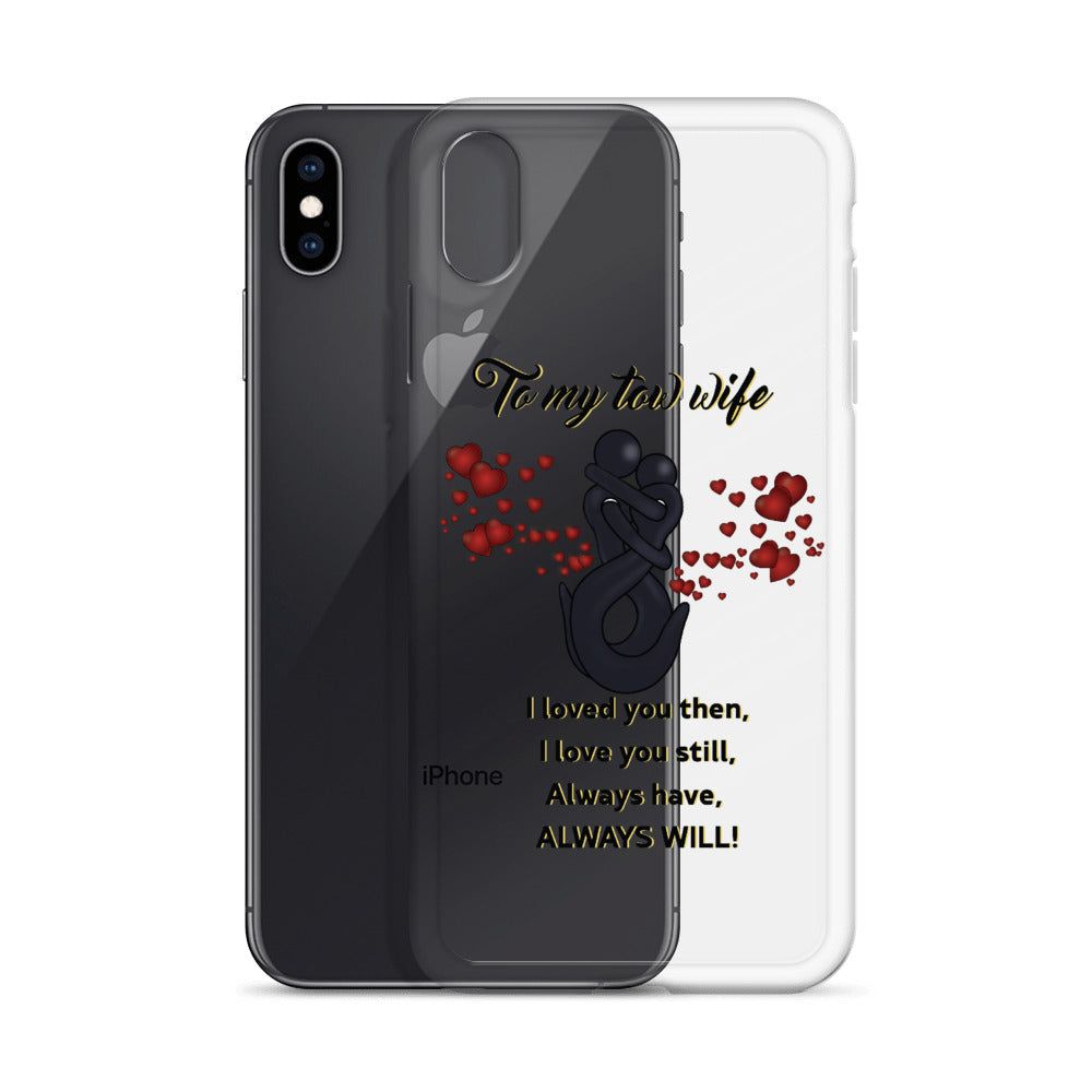 To My Tow Wife iPhone Case