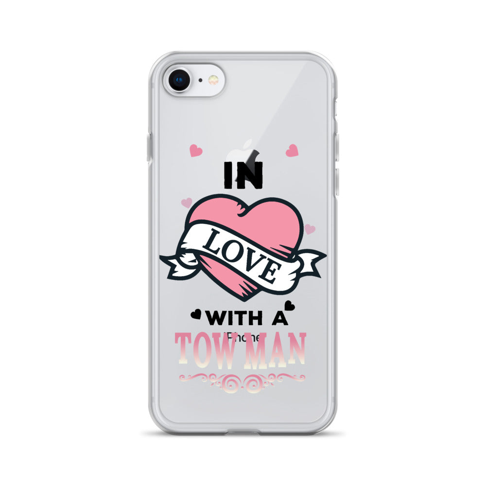 In Love With A Tow Man iPhone Case