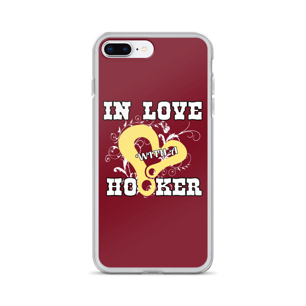 In Love With A Hooker iPhone Case