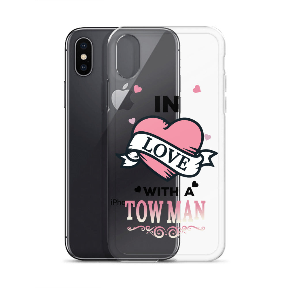 In Love With A Tow Man iPhone Case