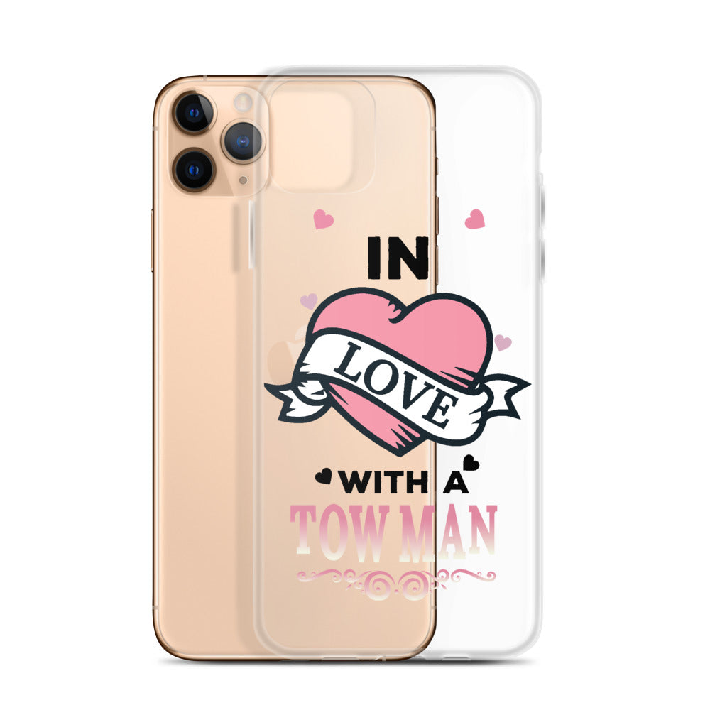 In Love With A Tow Man iPhone Case
