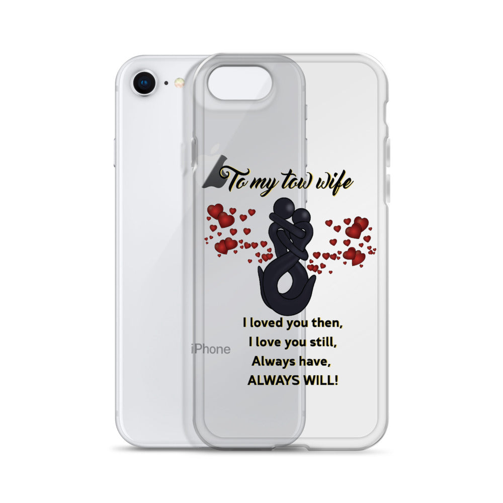To My Tow Wife iPhone Case