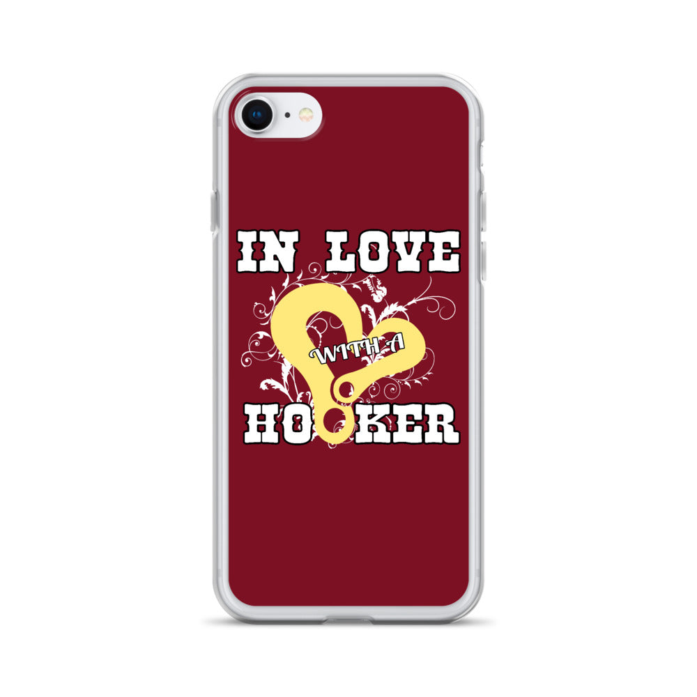 In Love With A Hooker iPhone Case