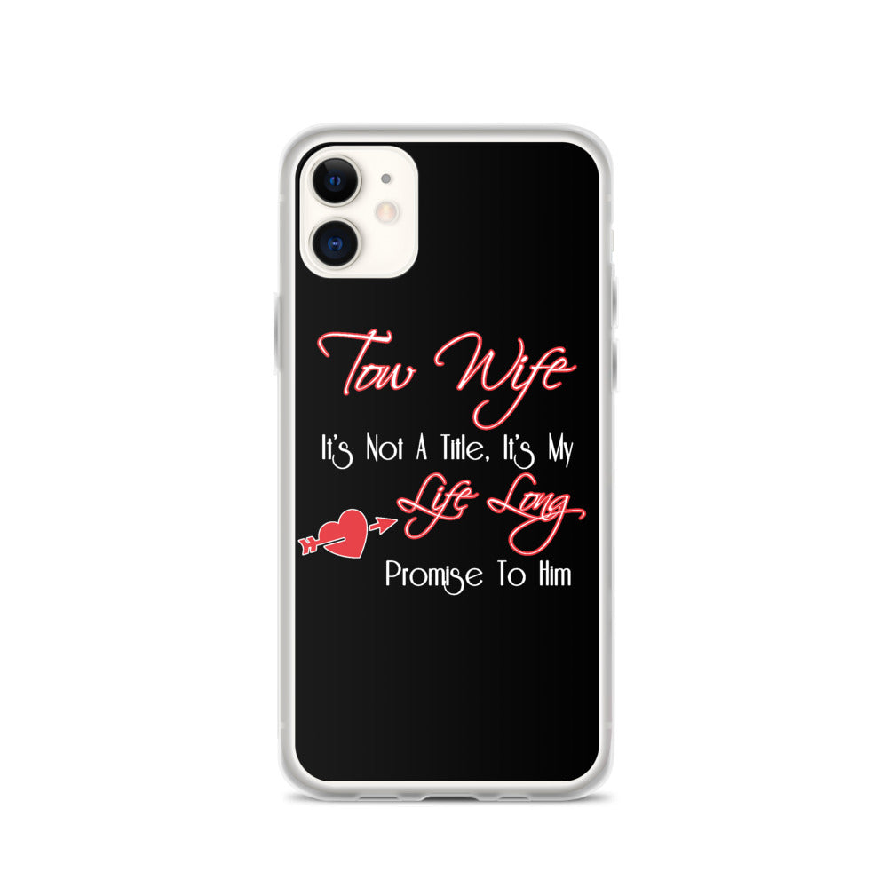 Tow Wife iPhone Case