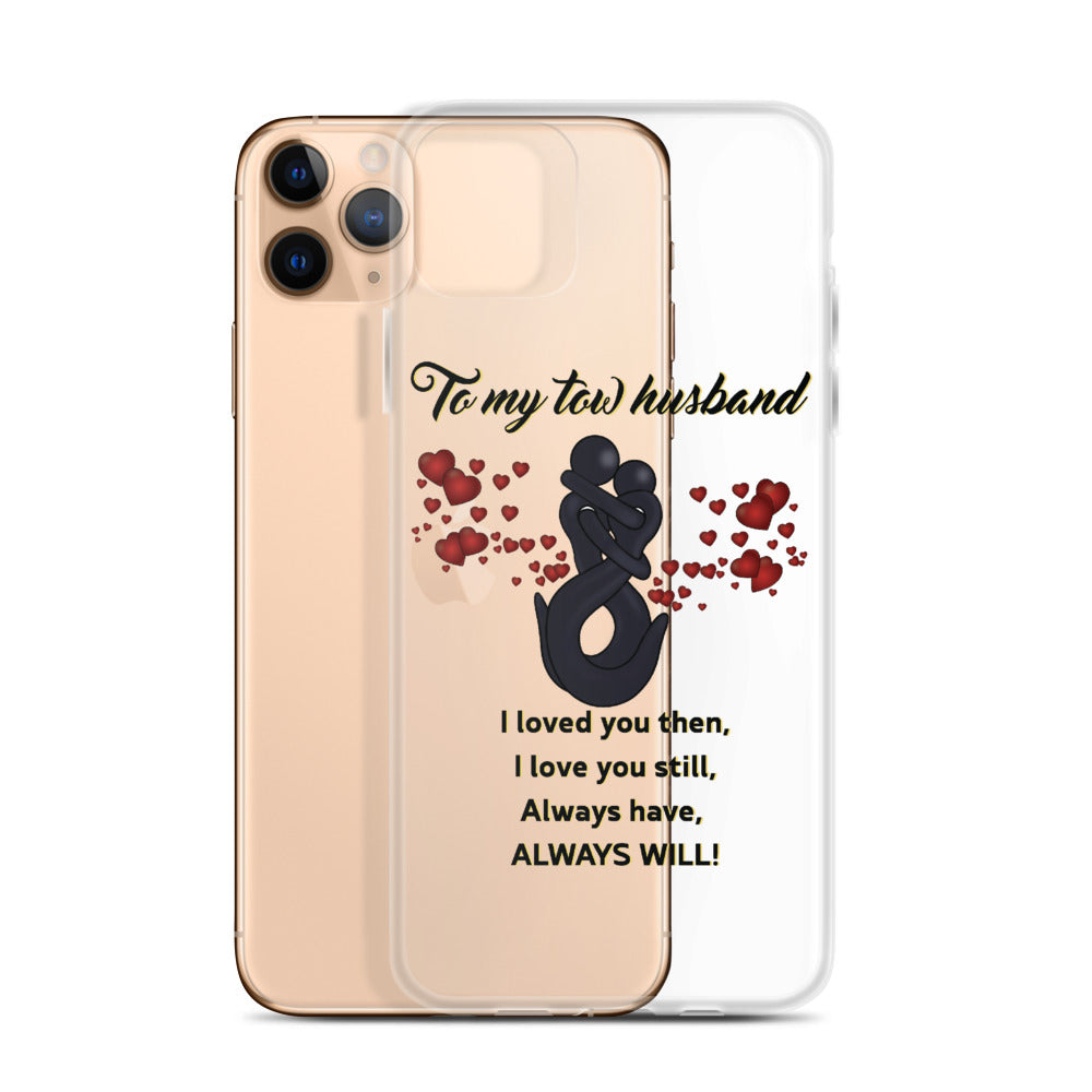 Tow My Tow Husband iPhone Case