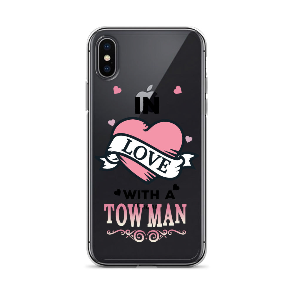 In Love With A Tow Man iPhone Case