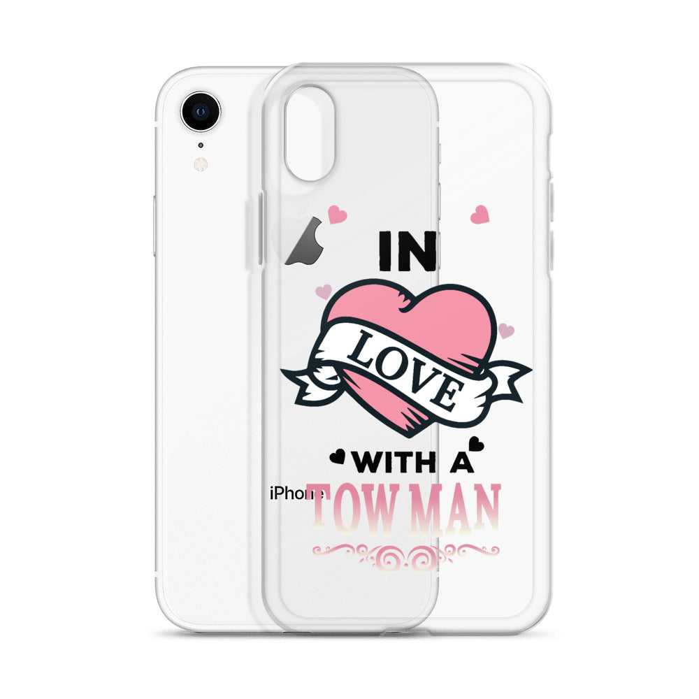 In Love With A Tow Man iPhone Case
