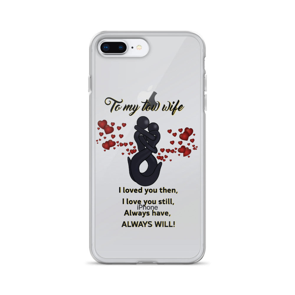 To My Tow Wife iPhone Case