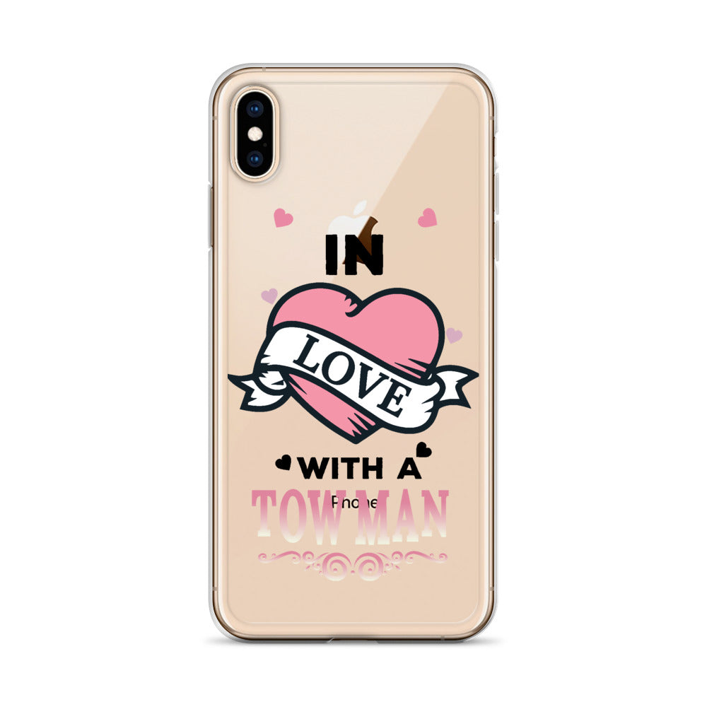 In Love With A Tow Man iPhone Case