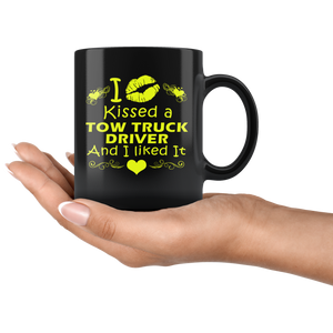 I Kissed A Tow Truck Driver And I Liked It Mug