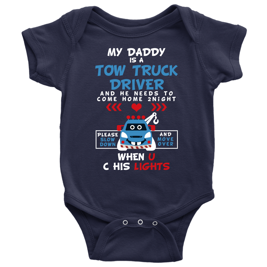 My Daddy Is A Tow Truck Driver Onesie