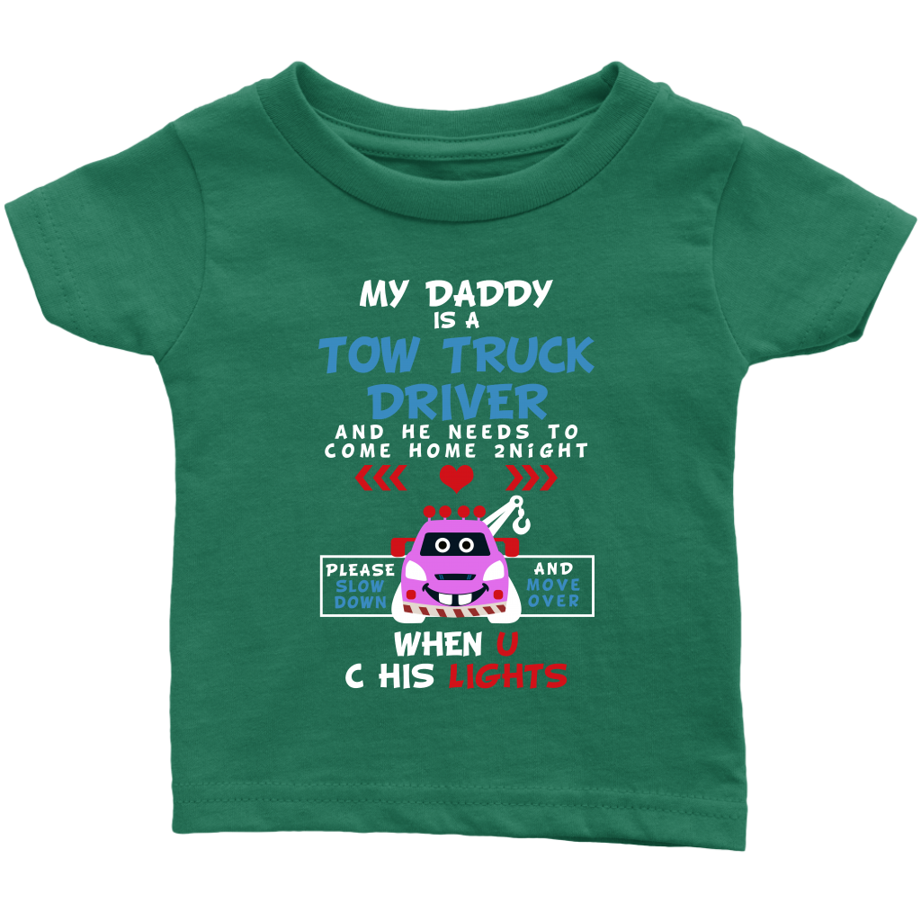 My Daddy Drives A Tow Truck Shirt