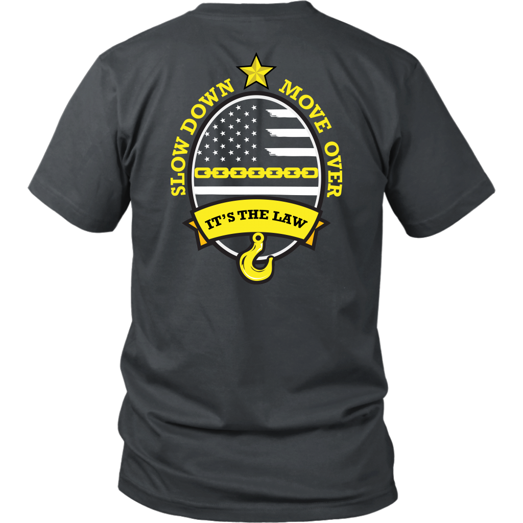 Slow Down Move Over Shirt