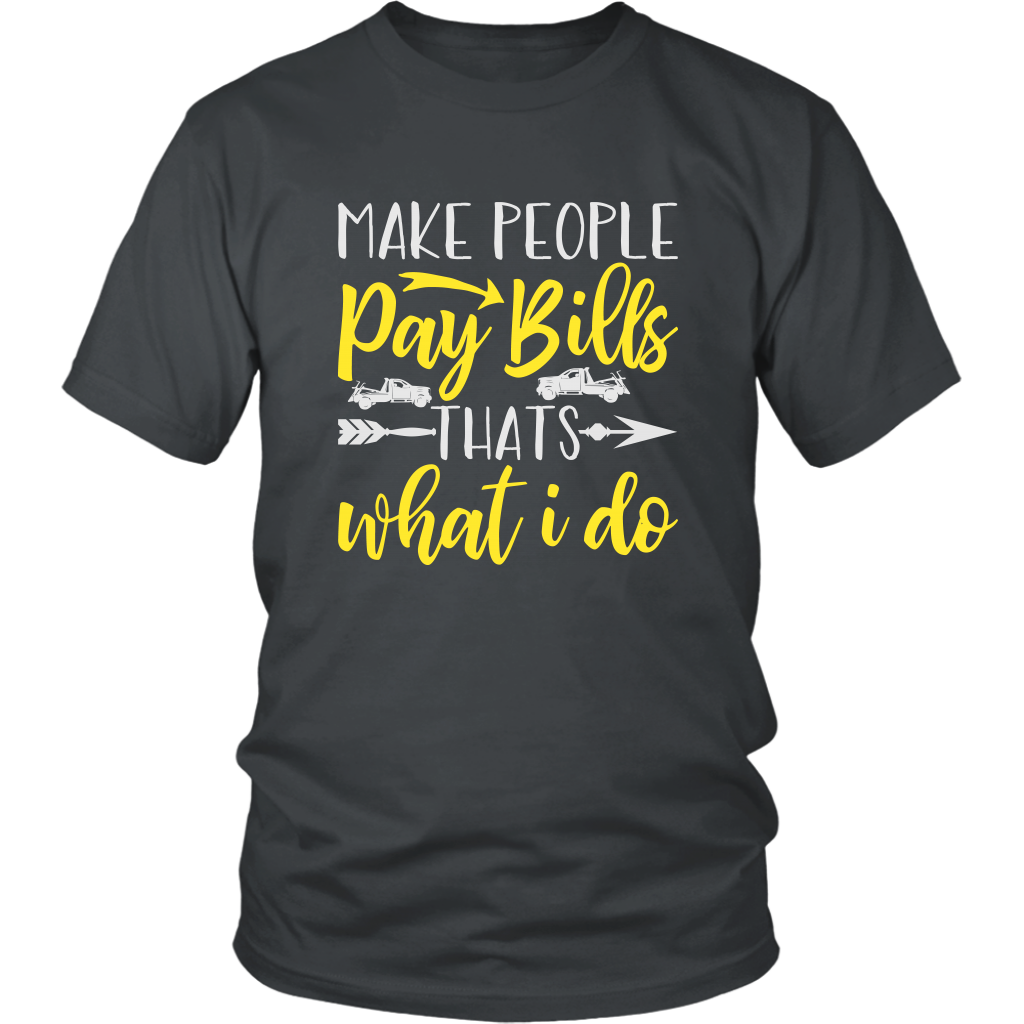 Make People Pay Bills That's What I Do