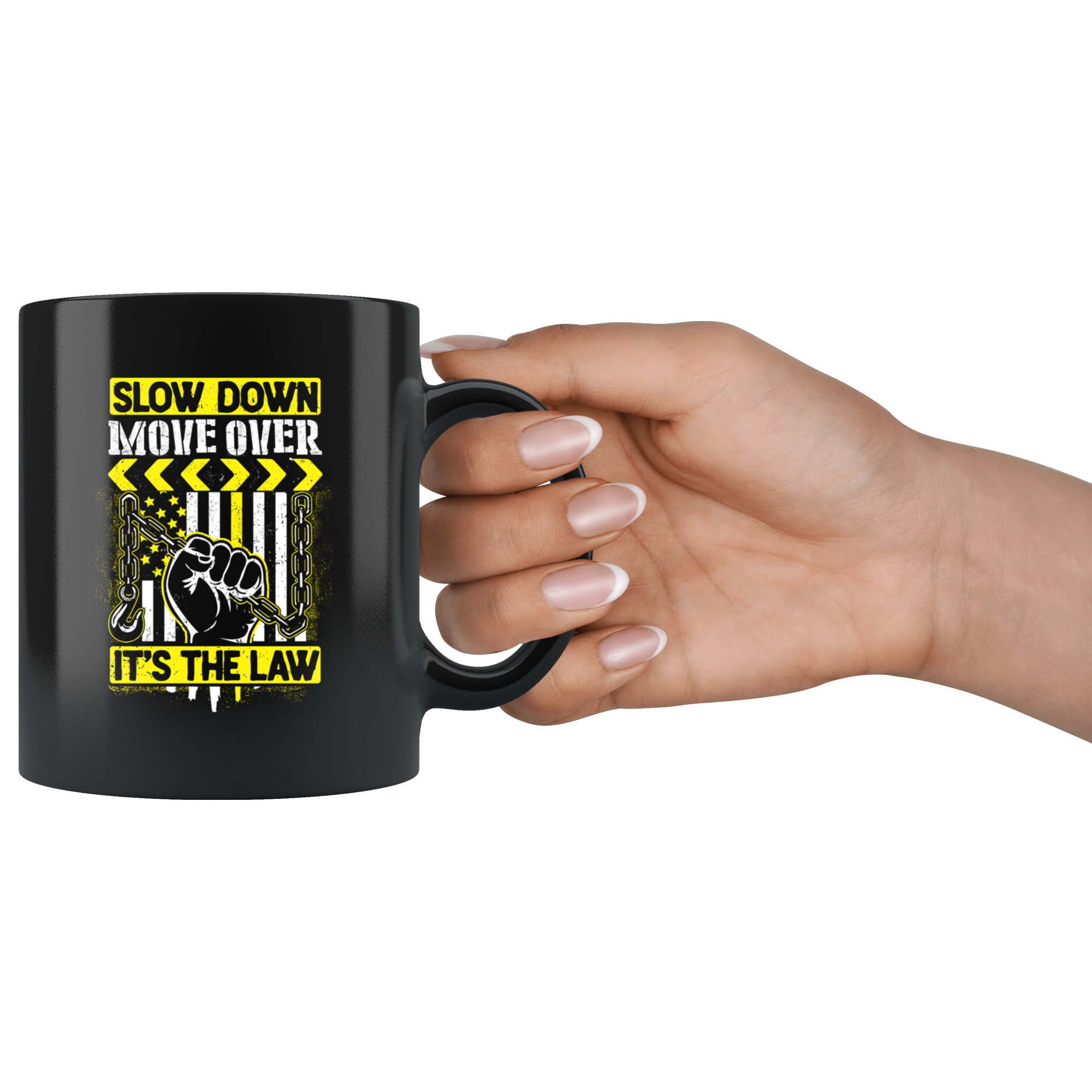 Slow Down Move Over Mug