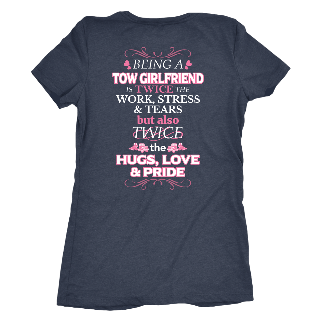 Proud Tow Girlfriend Shirt